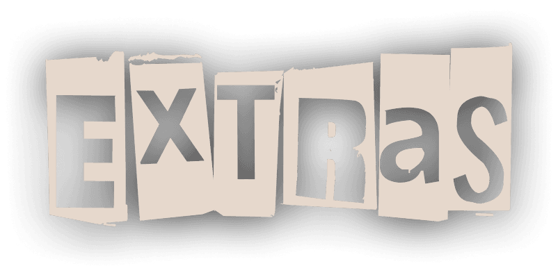 Extras